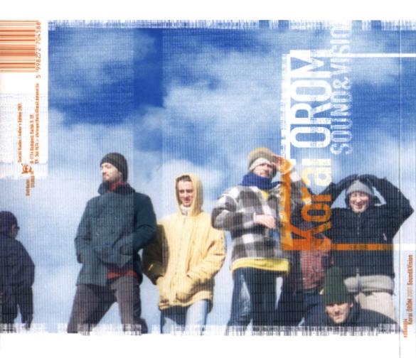 Korai Öröm Sound & Vision, 2001, Self-released