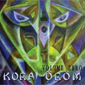 Korai Öröm Volume Zero, 2007, Lollypop Shop